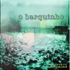 O Barquinho album lyrics, reviews, download