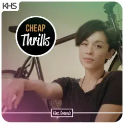 Cheap Thrills - Single by Kina Grannis album reviews, ratings, credits