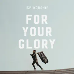 For Your Glory (Let the Church Rise) [Live] Song Lyrics