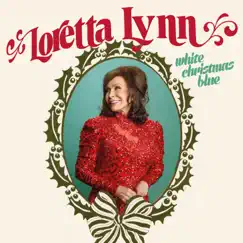 White Christmas Blue by Loretta Lynn album reviews, ratings, credits