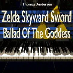 Zelda Skyward Sword Ballad of the Goddess Var. - Single by Thomas album reviews, ratings, credits