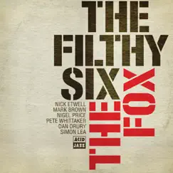 The Fox by The Filthy Six album reviews, ratings, credits