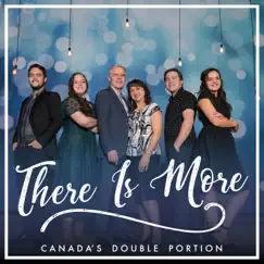 There Is More by Canada's Double Portion album reviews, ratings, credits