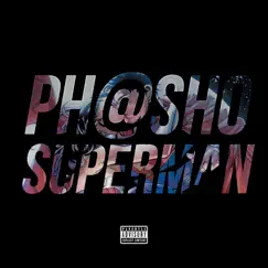 Superman - Single by Ph@Sho album reviews, ratings, credits
