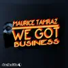 We Got Business - Single album lyrics, reviews, download