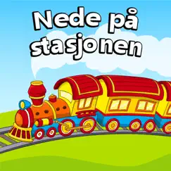 Nede På Stasjonen - Single by Superstjerne Av Barnesanger Og Vuggesanger album reviews, ratings, credits