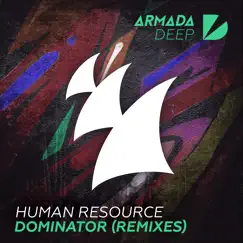 Dominator (Remixes) - EP by Human Resource album reviews, ratings, credits
