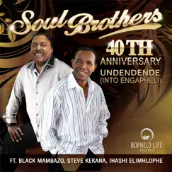 40th Anniversary: Undendende (Into Engapheli) by Soul Brothers album reviews, ratings, credits
