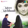 Mere Mehboob (Original Motion Picture Soundtrack) album lyrics, reviews, download
