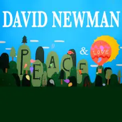 Peace and Love - Single by David Newman album reviews, ratings, credits