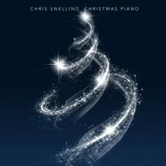 Christmas Piano - EP by Chris Snelling album reviews, ratings, credits