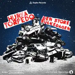 Den store bulkedagen - Single by Hurra Torpedo album reviews, ratings, credits