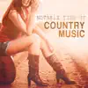 Notable Time of Country Music: Instrumental Guitar Hits, Wild West & Rodeo, You’ll Have a Country Music Addiction album lyrics, reviews, download