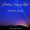 Healing Songs of Light album lyrics, reviews, download