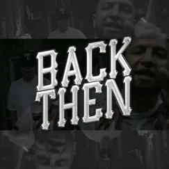 Back Then (feat. Dann G) - Single by So Cal Trash album reviews, ratings, credits