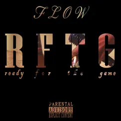 Ready For the Game! by Flow album reviews, ratings, credits