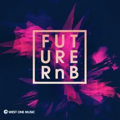 Future Rnb by Justin Black & Oscar Hill album reviews, ratings, credits