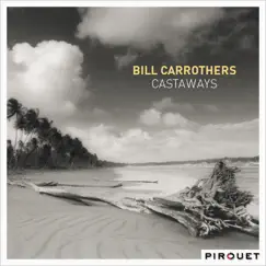 Castaways (feat. Drew Gress & Dré Pallemaerts) by Bill Carrothers album reviews, ratings, credits