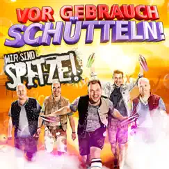 Vor Gebrauch schütteln! by Wir Sind Spitze! album reviews, ratings, credits