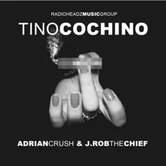 So High (feat. Adrian Crush & J.Rob The Chief) - Single by Tino Cochino album reviews, ratings, credits