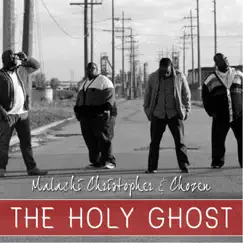 The Holy Ghost - Single by Malachi Christopher & Chozen album reviews, ratings, credits