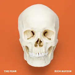 The Fear - Single by Rich Aucoin album reviews, ratings, credits