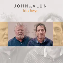 Hir a Hwyr by John ac Alun album reviews, ratings, credits