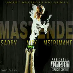 Mastende (feat. Alix & Msirimane) - Single by Sabby album reviews, ratings, credits