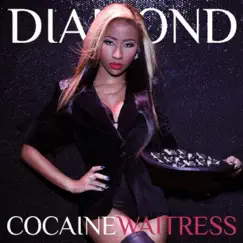 Cocaine Waitress by Diamond album reviews, ratings, credits
