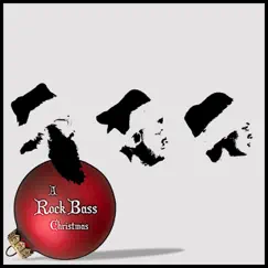 A Rock Bass Christmas - EP by Rock Bass album reviews, ratings, credits