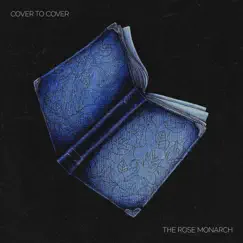 Cover to Cover - Single by The Rose Monarch album reviews, ratings, credits