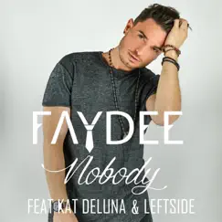 Nobody (feat. Kat Deluna & Leftside) Song Lyrics