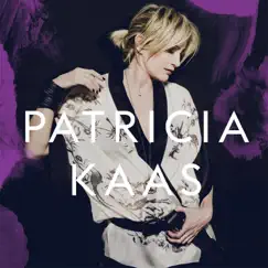 Patricia Kaas (Bonus Tracks Version) by Patricia Kaas album reviews, ratings, credits