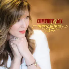 Comfort and Joy by Mary James album reviews, ratings, credits