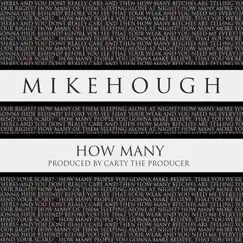 How Many - Single by Mike Hough album reviews, ratings, credits