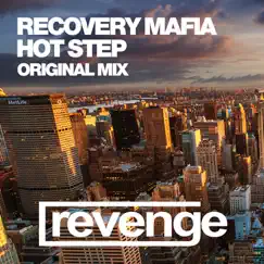 Hot Step - Single by Recovery Mafia album reviews, ratings, credits