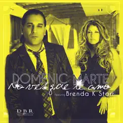 No Ves Que Te Amo (feat. Brenda K Starr) - Single by Domenic Marte album reviews, ratings, credits