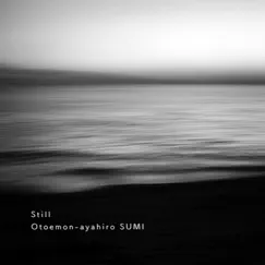 Still by Otoemon-ayahiro SUMI album reviews, ratings, credits