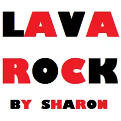 Lava Rock - Single by Sharon album reviews, ratings, credits