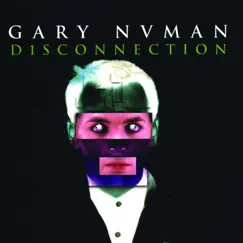 Disconnection by Gary Numan album reviews, ratings, credits