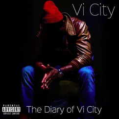 The Diary of Vi City - EP by Vi City album reviews, ratings, credits