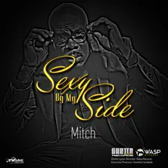Sexy By My Side - Single by Mitch album reviews, ratings, credits