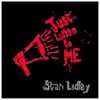 Just Listen to Me - EP album lyrics, reviews, download