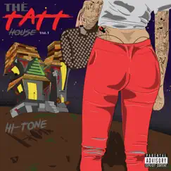 The Tatt House, Vol. 1 by Hi-Tone album reviews, ratings, credits