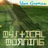 Mystical Morning album lyrics, reviews, download