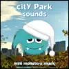 City Park Sounds album lyrics, reviews, download