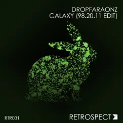 Galaxy (98.20.11 Edit) - Single by Dropfaraonz & 98.20.11 album reviews, ratings, credits