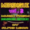 Merengue Music from Dominican Republic, Vol. 2 album lyrics, reviews, download