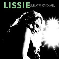Live at Union Chapel by Lissie album reviews, ratings, credits