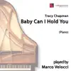 Baby Can I Hold You (Piano) - Single album lyrics, reviews, download
